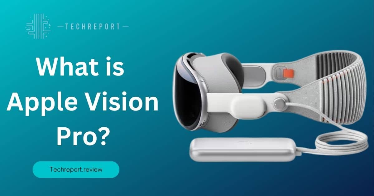 What-is-Apple-Vision-Pro?