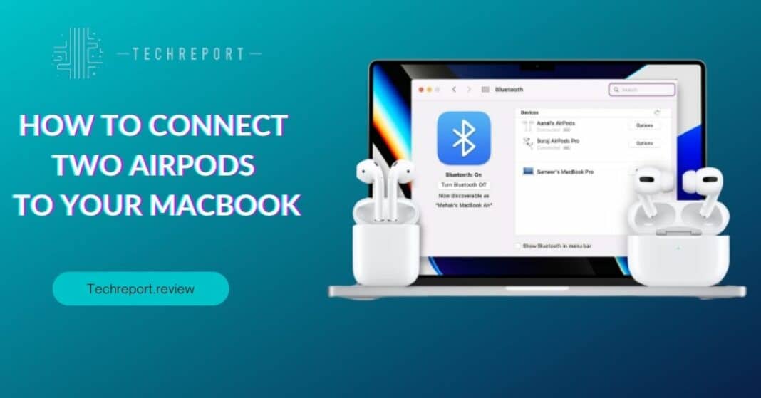 How-to-Connect-Two-AirPods-to-Your-MacBook